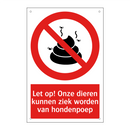 Let op! Onze dieren kunnen ziek worden van hondenpoep