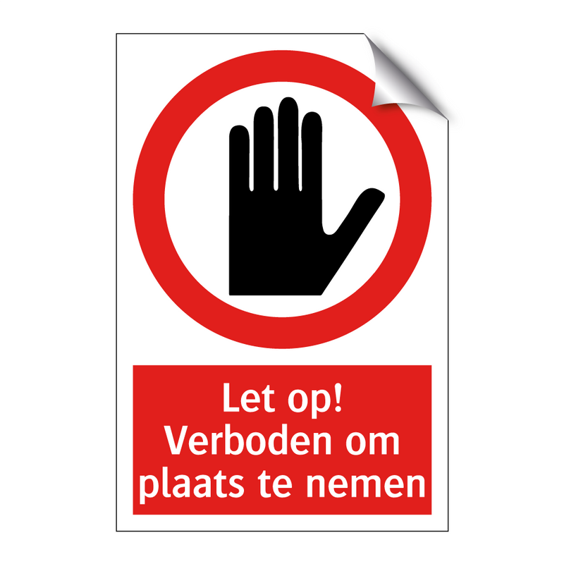 Let op! Verboden om plaats te nemen