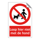 Loop hier niet met de hond