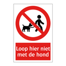 Loop hier niet met de hond