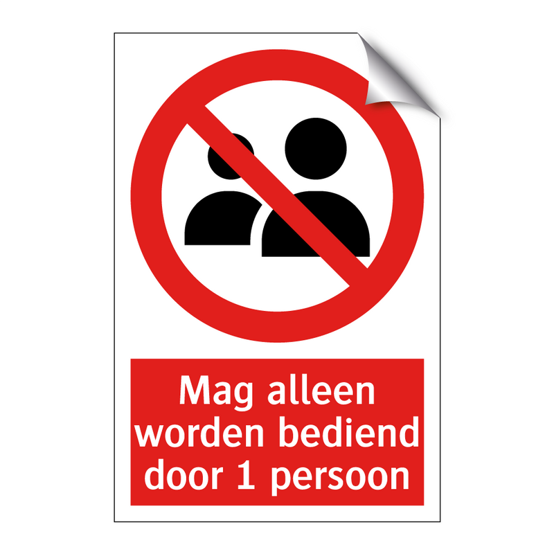 Mag alleen worden bediend door 1 persoon