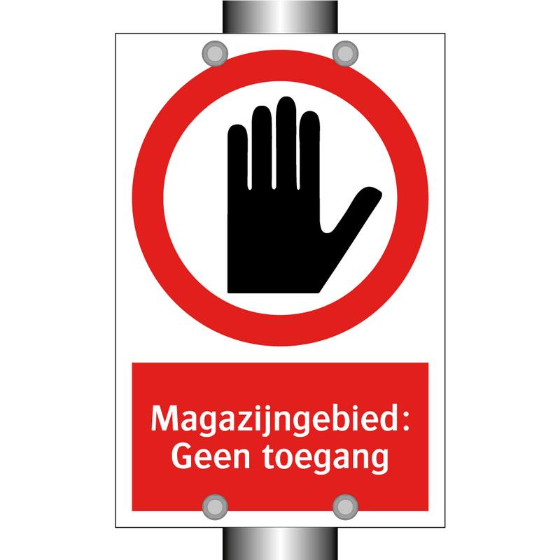 Magazijngebied: Geen toegang