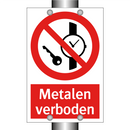 Metalen verboden