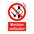 Metalen verboden
