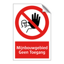 Mijnbouwgebied Geen Toegang