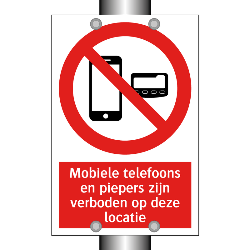 Mobiele telefoons en piepers zijn verboden op deze locatie