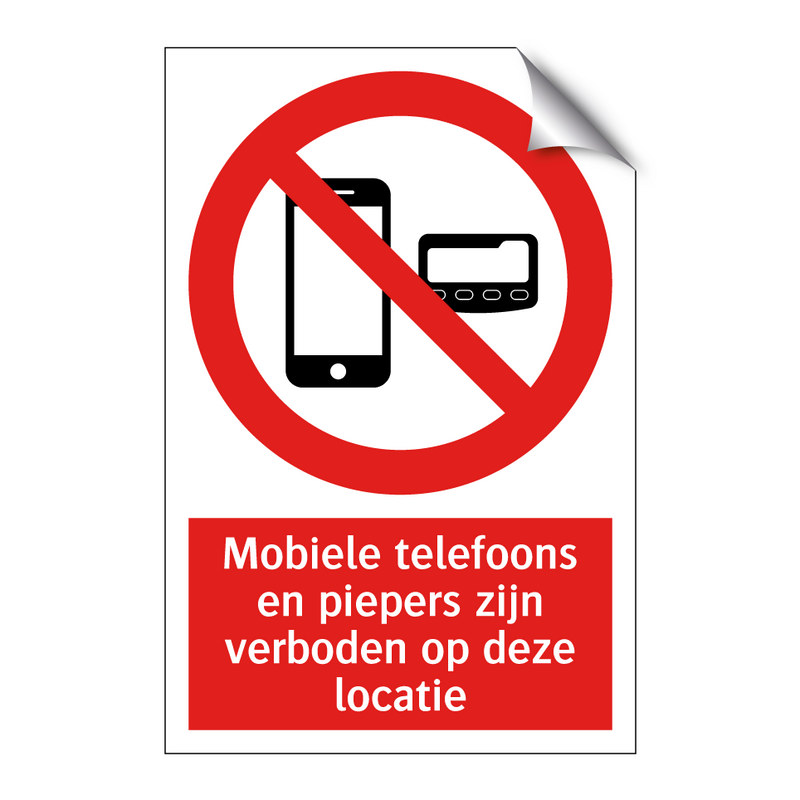 Mobiele telefoons en piepers zijn verboden op deze locatie