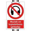 Muziek en koptelefoons verboden
