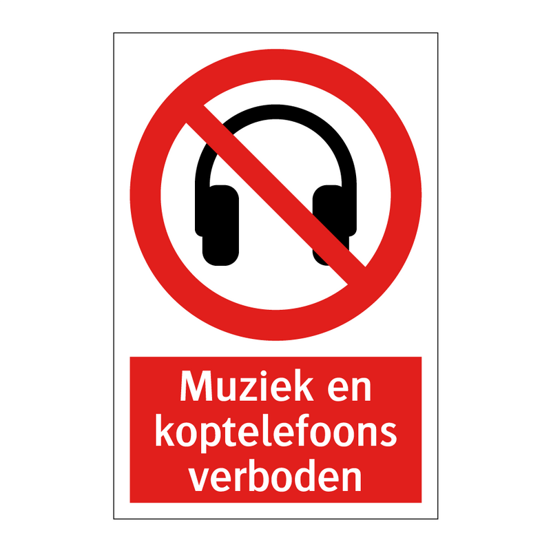 Muziek en koptelefoons verboden