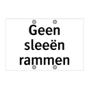 Geen sleeën rammen