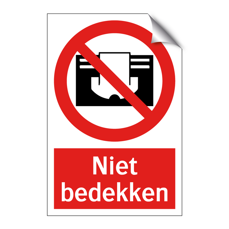 Niet bedekken