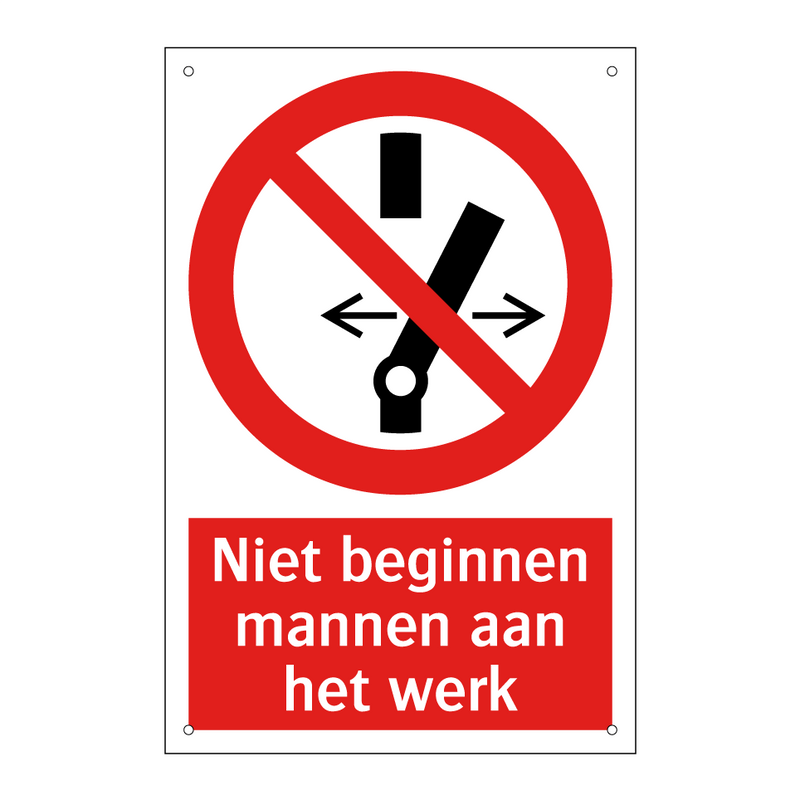Niet beginnen mannen aan het werk