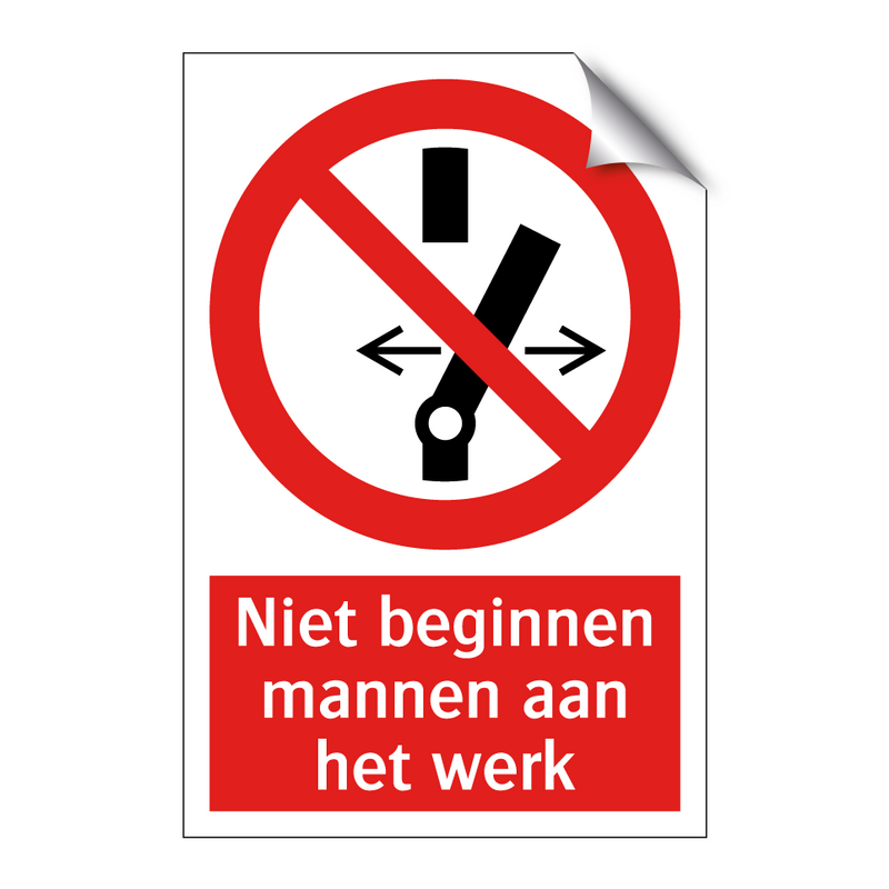Niet beginnen mannen aan het werk