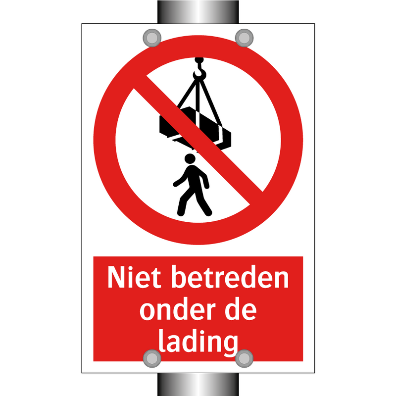 Niet betreden onder de lading