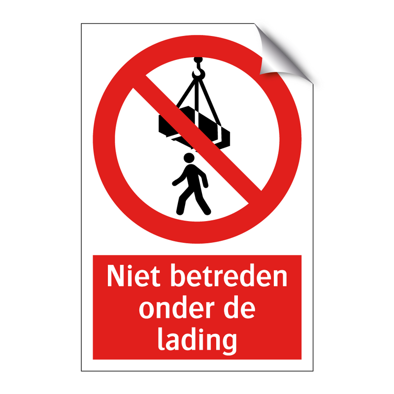 Niet betreden onder de lading