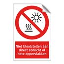 Niet blootstellen aan direct zonlicht of hete oppervlakken
