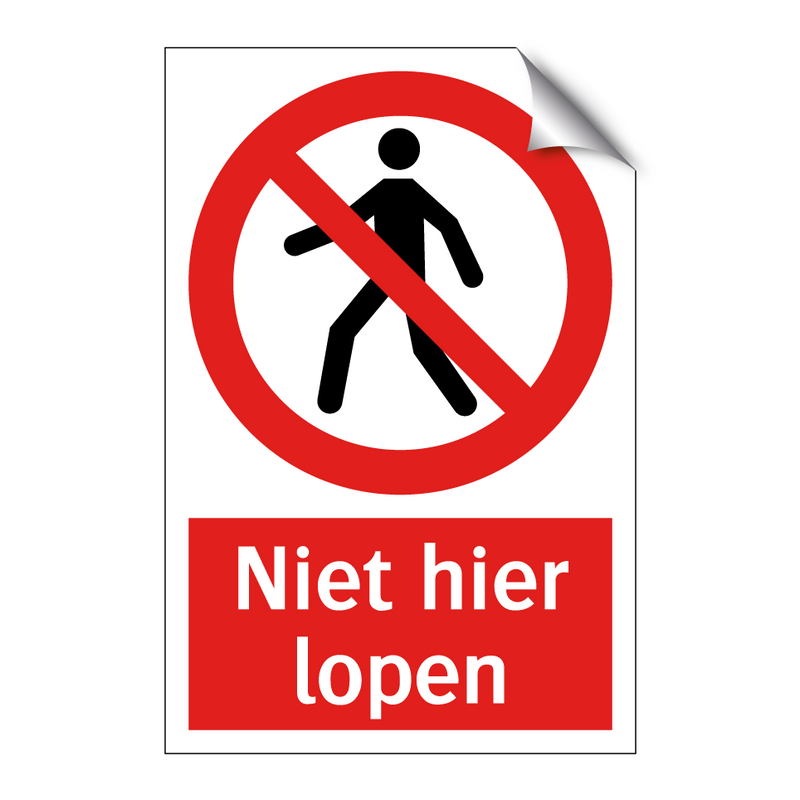 Niet hier lopen