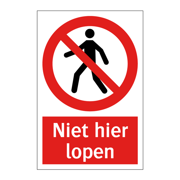 Niet hier lopen