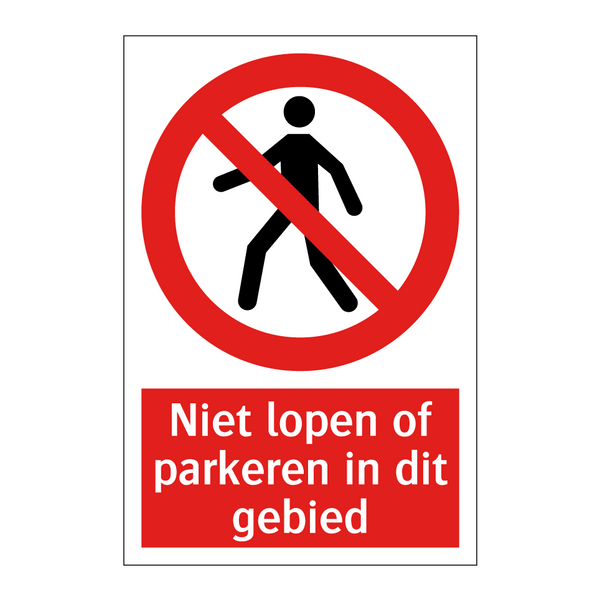 Niet lopen of parkeren in dit gebied