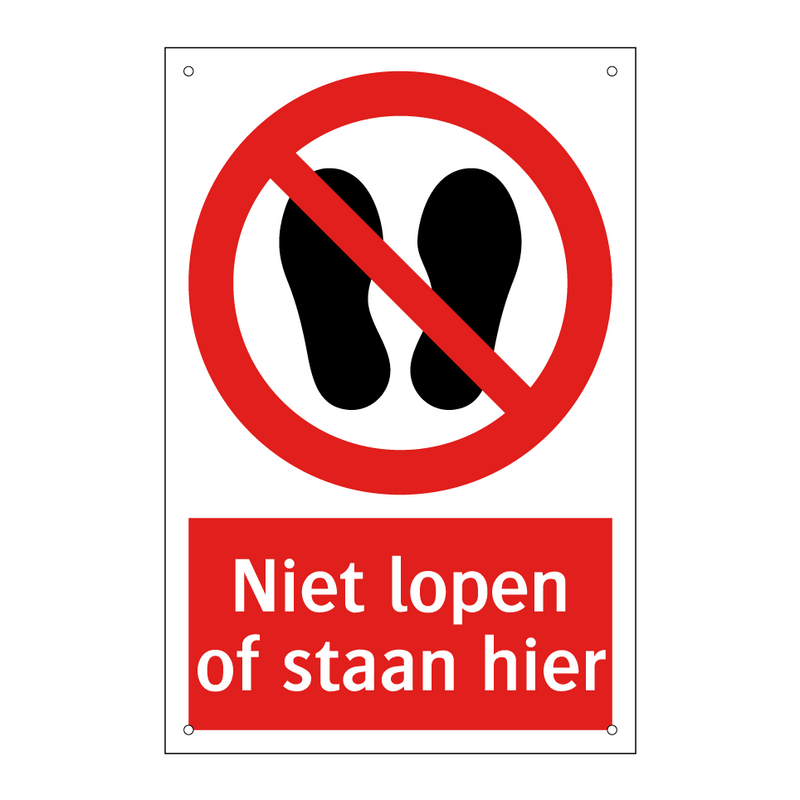 Niet lopen of staan hier