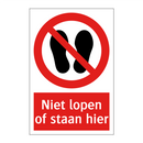 Niet lopen of staan hier