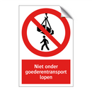 Niet onder goederentransport lopen