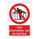 Niet oversteken van de barrière