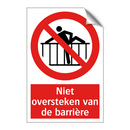 Niet oversteken van de barrière