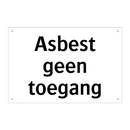 Asbest geen toegang