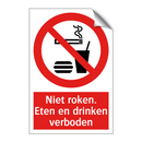 Niet roken. Eten en drinken verboden