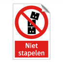 Niet stapelen