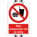 Niet toegestaan om te eten