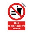 Niet toegestaan om te eten