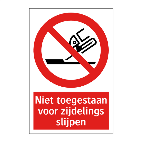 Niet toegestaan voor zijdelings slijpen