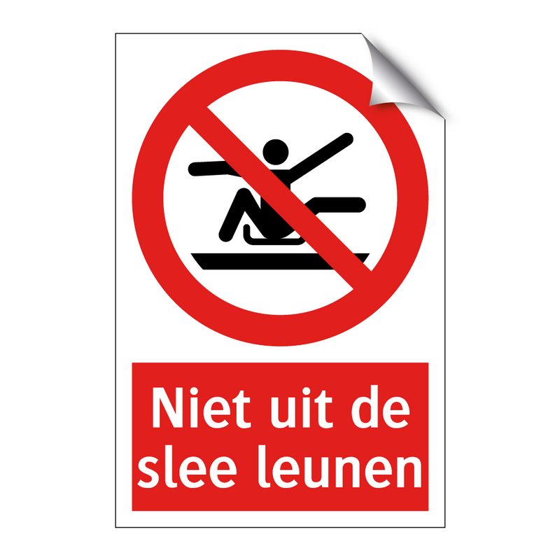 Niet uit de slee leunen