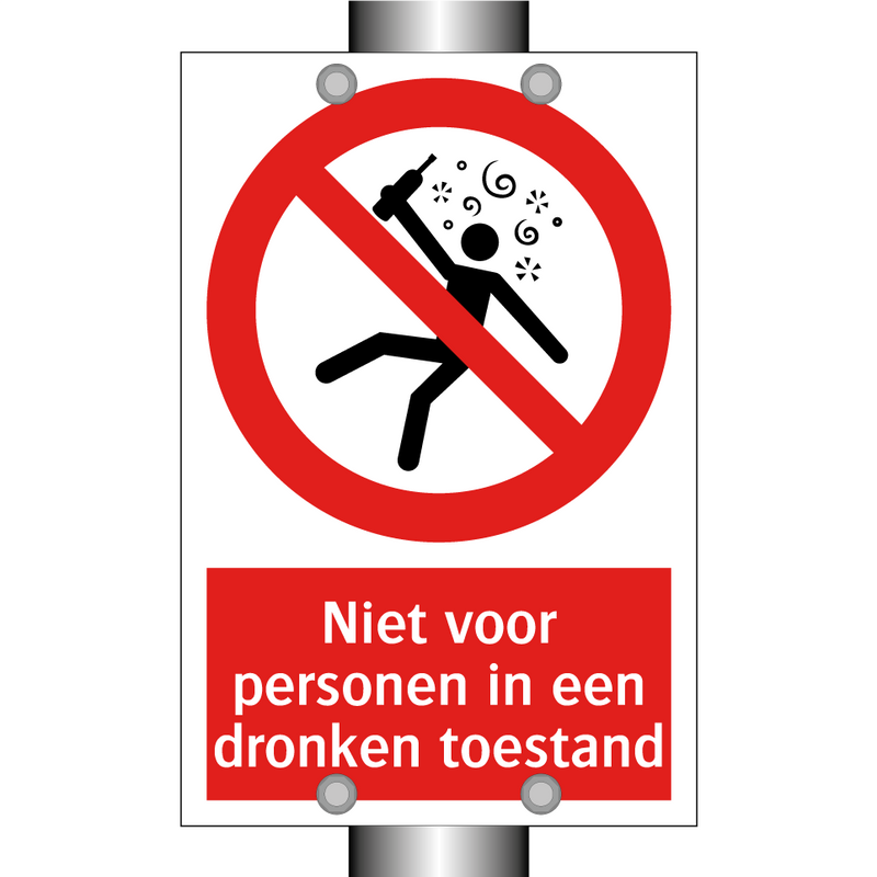 Niet voor personen in een dronken toestand