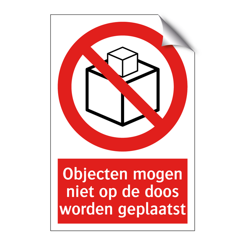 Objecten mogen niet op de doos worden geplaatst