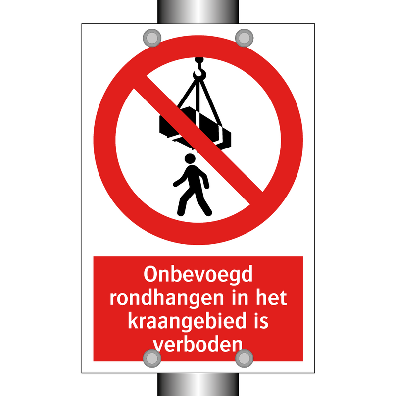 Onbevoegd rondhangen in het kraangebied is verboden
