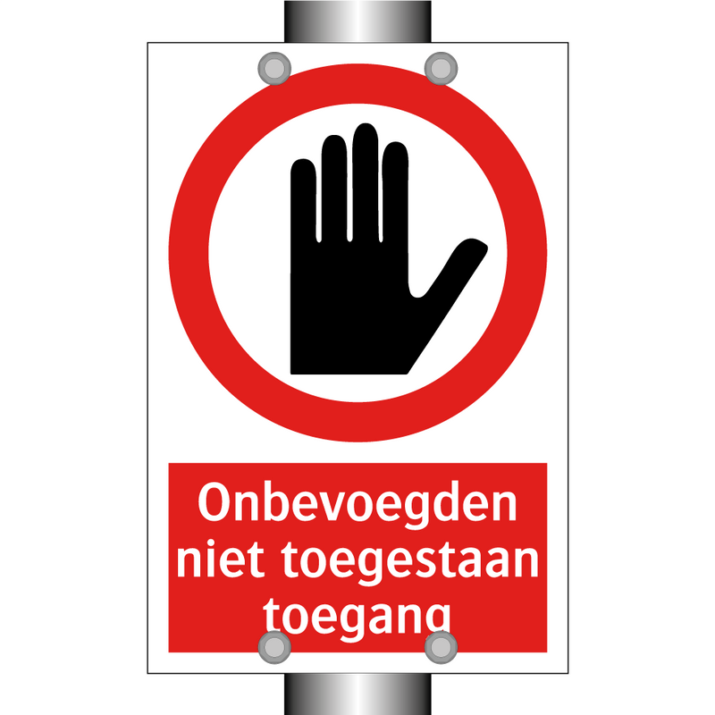 Onbevoegden niet toegestaan toegang