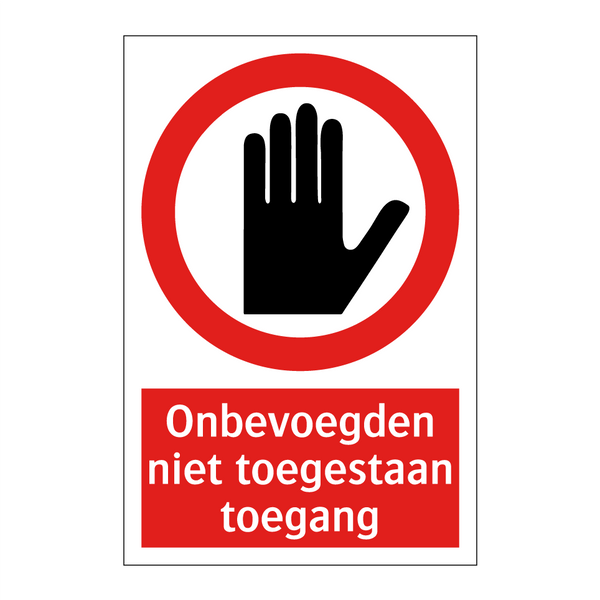 Onbevoegden niet toegestaan toegang