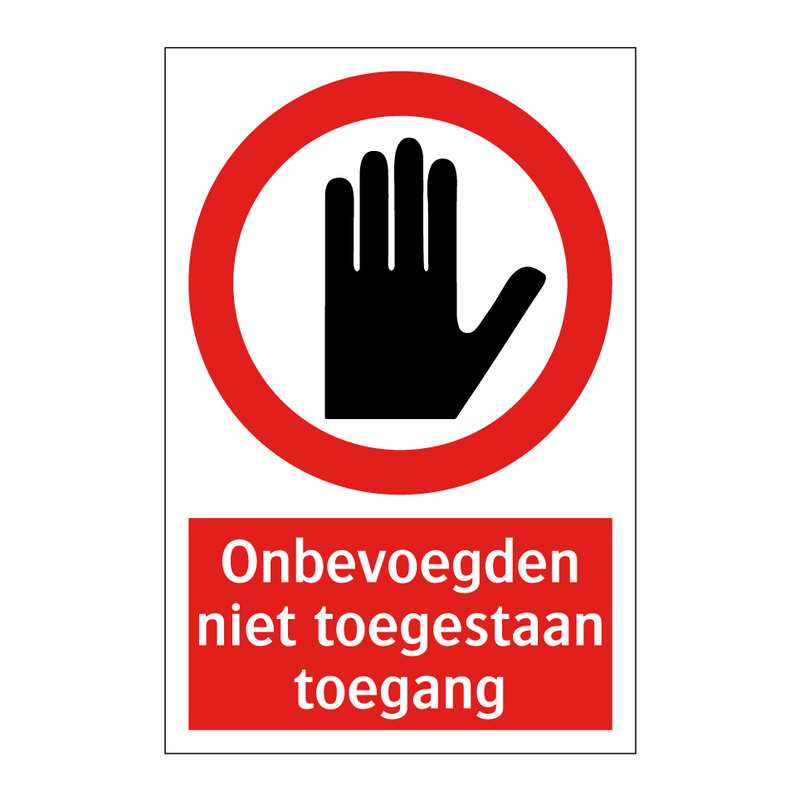 Onbevoegden niet toegestaan toegang