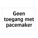 Geen toegang met pacemaker