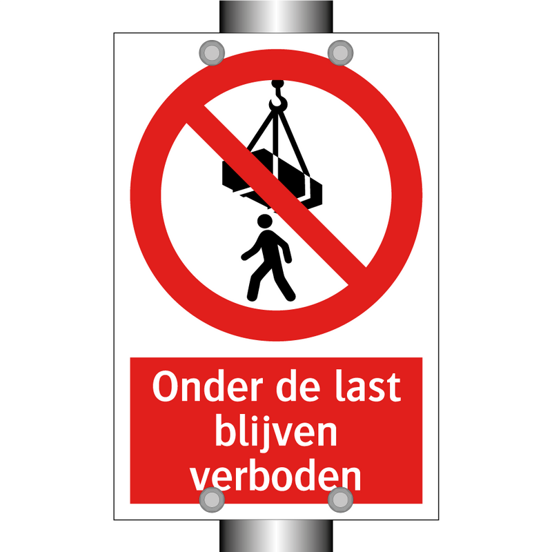 Onder de last blijven verboden