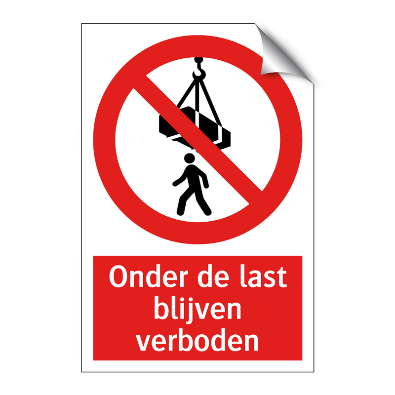 Onder de last blijven verboden