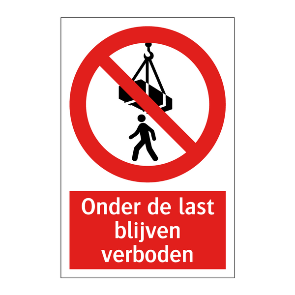 Onder de last blijven verboden