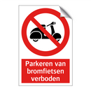 Parkeren van bromfietsen verboden