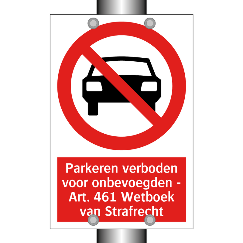 Parkeren verboden voor onbevoegden - Art. 461 Wetboek van Strafrecht