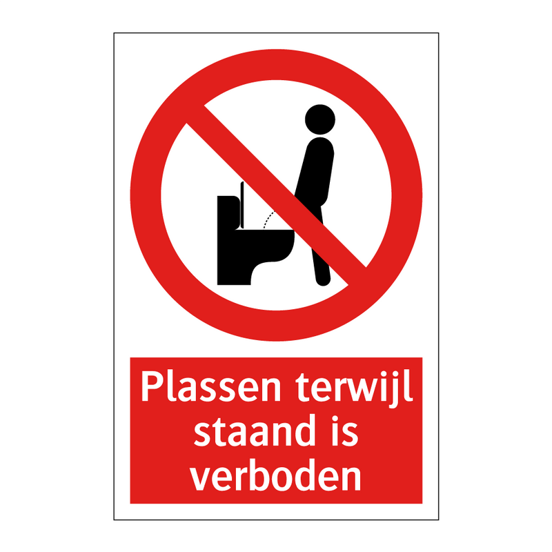 Plassen terwijl staand is verboden