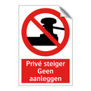 Privé steiger Geen aanleggen