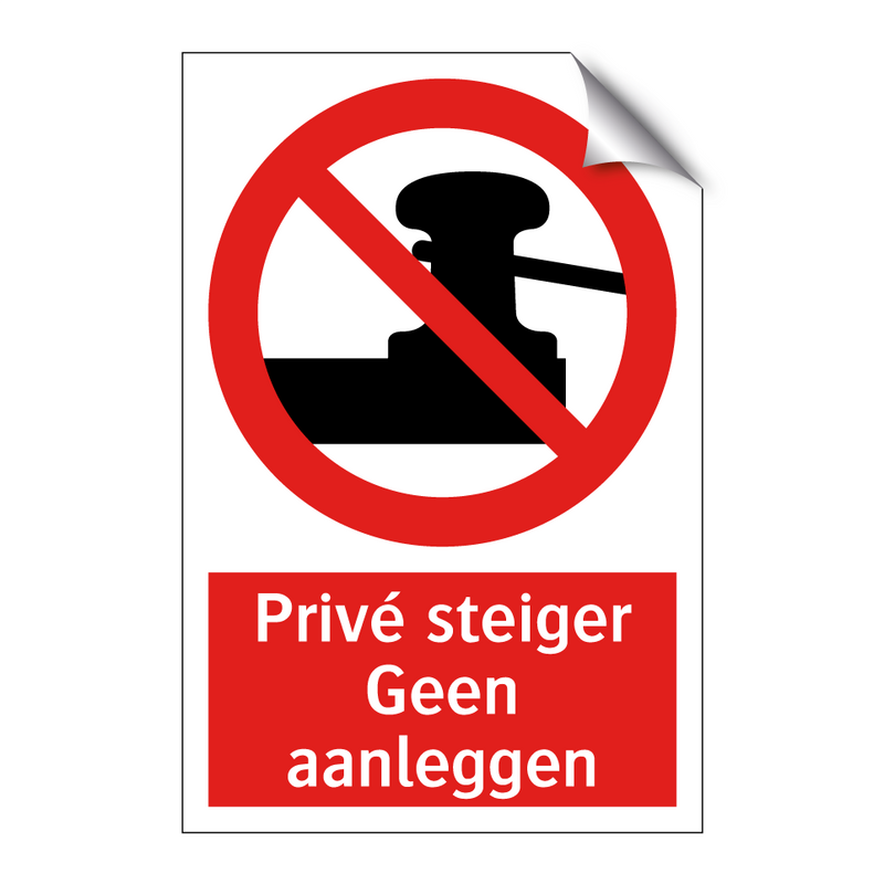 Privé steiger Geen aanleggen
